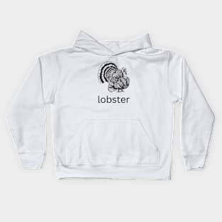 turkey lobster Kids Hoodie